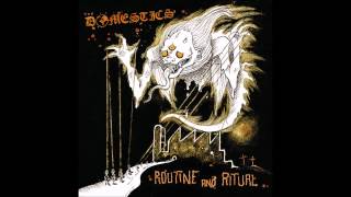 The Domestics - Wrong