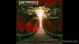 Edenbridge- Sunrise In Eden