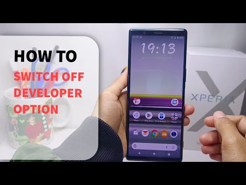 How To Disable Developer Options In Sony Xperia