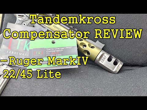 Tandemkross Review:  Game Changer PRO Compensator on Ruger Mark IV 22/45 Lite