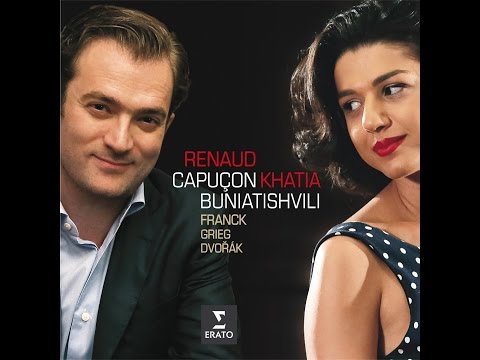 Franck Violin Sonata in A Major: Renaud Capuçon & Khatia Buniatishvili