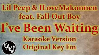 Lil Peep &amp; ILoveMakonnen ft. Fall Out Boy - I’ve Been Waiting Karaoke Instrumental Original Key Fm