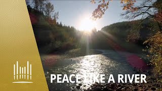 Peace Like a River | The Tabernacle Choir