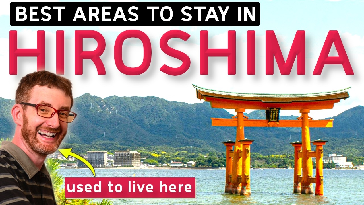 I Lived in HIROSHIMA - Here’s Where You SHOULD Stay
