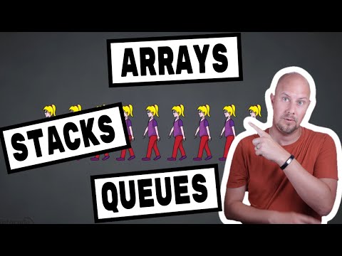 Arrays Stacks & Queues