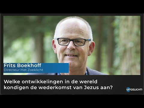 Uitgelicht! 24 september 2020 - Frits Boekhoff (Het Zoeklicht): eindtijd en crisissen in de wereld