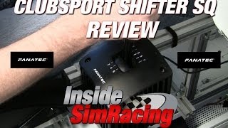 preview picture of video 'Fanatec Clubsport Shifter SQ Review by Inside Sim Racing'