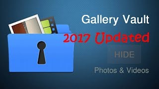 How to hide your file with gallery vault