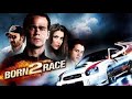 Born To Race 2011 Full Movie Joseph Cross John Pyper Ferguson Brando Eaton