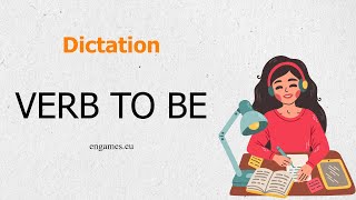 Dictation - Verb to BE for learners at elementary level