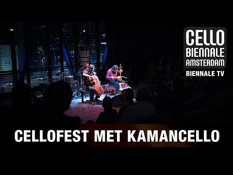 CELLOFEST Met Kamancello