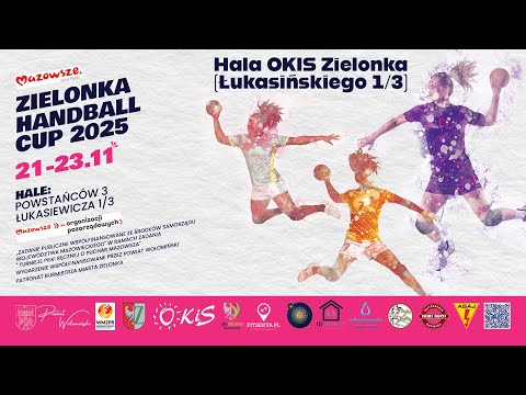 Zielonka Handball Cup 2025 - 23 listopada 2025 - Hala OKIS Zielonka (Łukasińskiego 1/3)