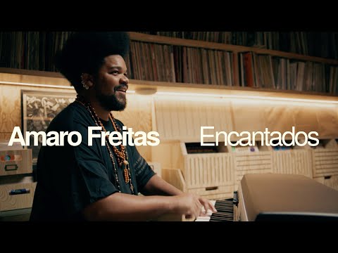 Amaro Freitas - Encantados