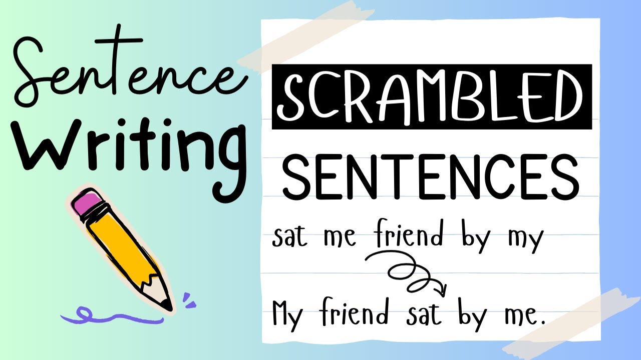 Scrambled Sentences {Sentence Writing}