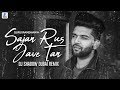 Sajan Rus Jave Tan (Remix) | Guru Randhawa | DJ Shadow Dubai | MTV Unplugged