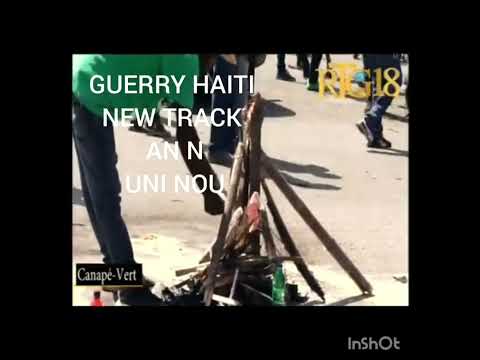 GUERRY HAITI,  AN UNI NOU