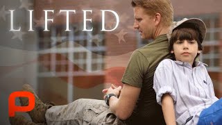 Lifted (Full Movie) boy who's father is deployed to Afghanistan