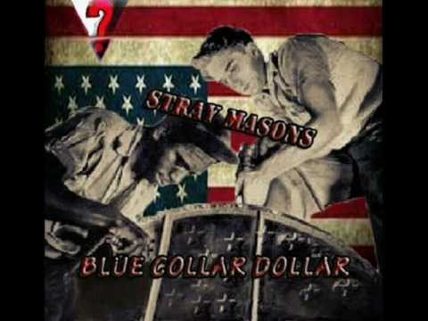 Stray Masons - Intro (Blue Collar Dollar)