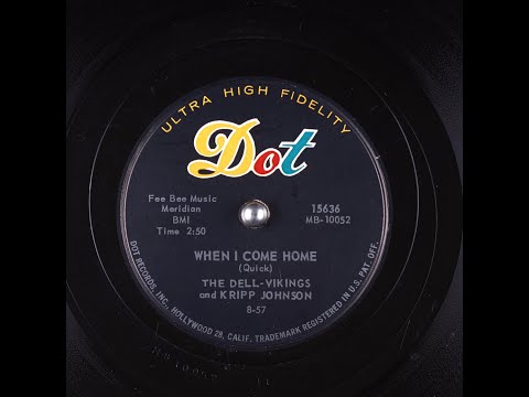 The Dell-Vikings - When I Come Home 1957