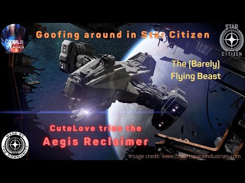How does the Star Citizen Aegis RECLAIMER fly? [4K HDR]