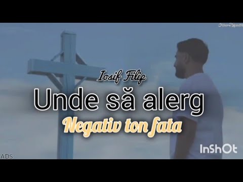 Negativ ton fata (ton mai sus)| Unde să alerg @iosiffilipofficial