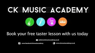 CK Music Academy - Quality & Contemporary Music Tuition