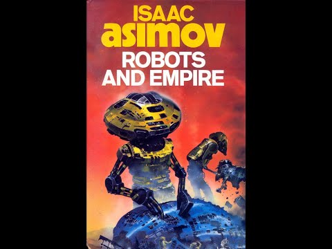 Robots and Empire [1/2] by Isaac Asimov (Pam Ward)