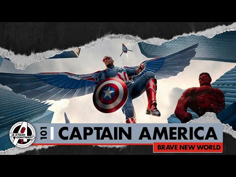 A STARK CONTRAST • 101 | CAPTAIN AMERICA: BRAVE NEW WORLD #Podcast #Marvel