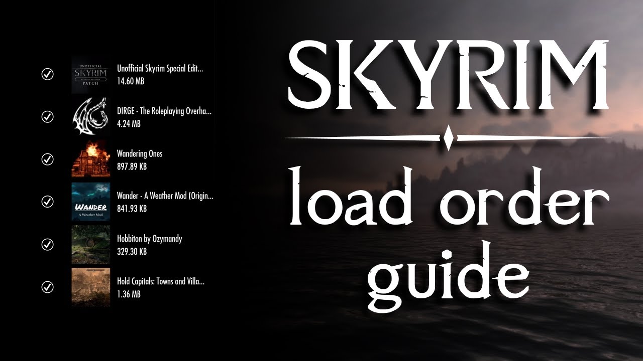 SKYRIM - load order guide
