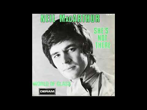 SHE'S NOT THERE (2021 REMIX) NEIL MacARTHUR