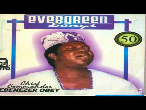 Chief Commander Ebenezer Obey - Eni Ri Nkan He (Official Audio)