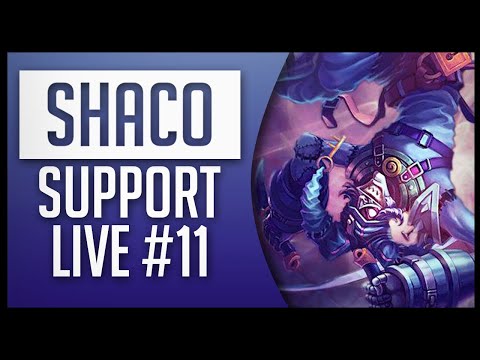 SHACO SUPPORT S11 LIVE!!! - LEAGUE OF LEGENDS