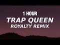 1 HOUR Fatty Wap Trap Queen Royalty Remix TikTok Trap Royalty Orchestra