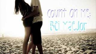 Count On Me ; Bei Maejor