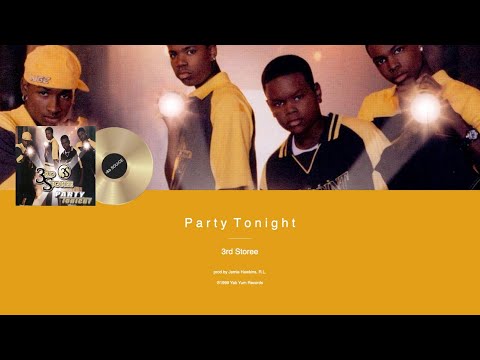 3rd Storee - Party Tonight (1999 Male R&B)