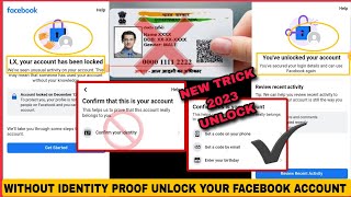 How To Unlock Facebook Without Confirm Your Identity 2023 || Facebook Account Locked How To Unlock