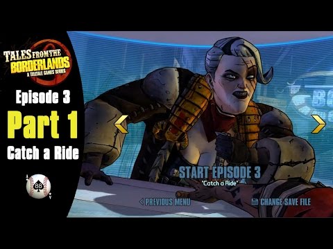 Tales From The Borderlands - Episode 3 - Catch a Ride - Part 1