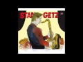 Stan Getz - The Nearness of You