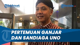 Pertemuan Ganjar Pranowo dengan Sandiaga Uno di Jakarta, Bicara Politik Namun Bukan Soal Pemilu 2024
