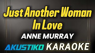 Download lagu Just another woman in love | Anne Murray | KARAOKE VERSION | QUALITY AUDIO mp3