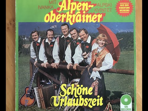 10 Wir laden ein nach Oberkrain, Zapojmo vsi, Alpenoberkrainer mit Ivanka, Schöne Urlaubszeit