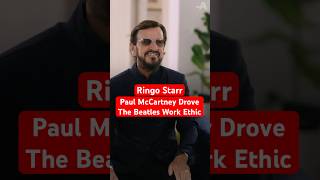 Ringo Starr: Paul McCartney drove the Beatles’ work ethic