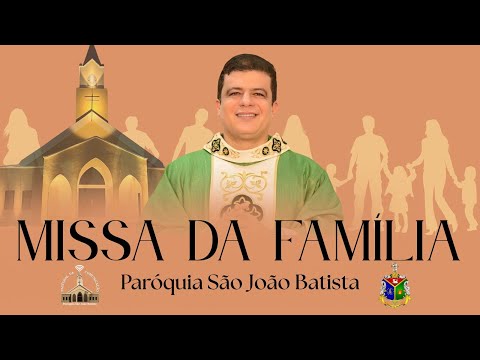 MISSA RESTAURANDO FAMILIAS - 26/11/25 - PE. PABLO HENRIQUE - PARÓQUIA SÃO JOÃO BATISTA