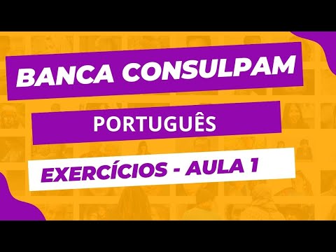 Mastering the CONSULPAM Exam - Portuguese - Solving Questions - Lesson 1 - Prof. Volney Ribeiro