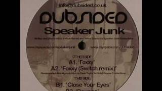 Speaker Junk - Foxxy (original mix)