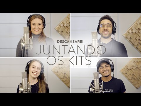 Descansarei | Juntando os Kits | Vocal Livre feat. Etiene Pires