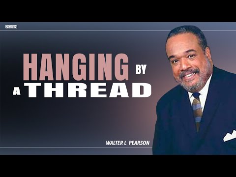 Hanging By A Thread | Walter Pearson