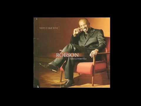 Robson Nascimento | CD Tudo o que Soul 2005 (Album Completo)