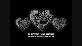 Electric Valentine - Electric Ghosts W/ Lyrics