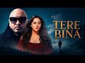 TERE BINA | B Praak x Jaani Vibe | New Hindi Sad Song 2026 | Old India Music 
